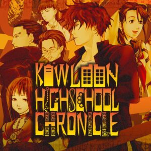 KOWLOON HIGHSCHOOL CHRONICLE [PS4]