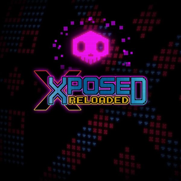 XPOSED RELOADED [PS4] - изображение 1