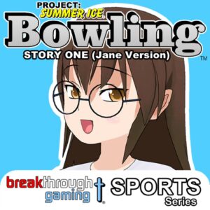 Bowling (Story One) (Jane Version) - Project: Summer Ice [PS4]