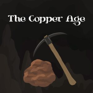 The Copper Age [PS4]