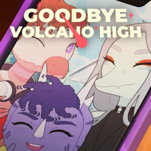 Goodbye Volcano High [PS4, PS5]