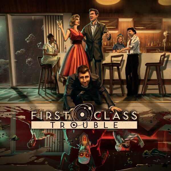 First Class Trouble [PS4,&nbsp;PS5] - изображение 1