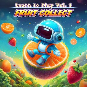 Learn to Play Vol. 1 - Fruit Collect [PS4]