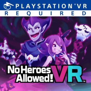 No Heroes Allowed! VR [PS4]