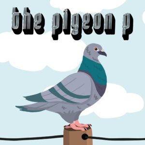 The Pigeon P [PS4]