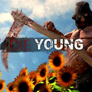 Die Young [PS4]