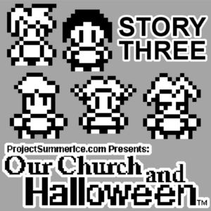 Our Church and Halloween RPG - Story Three [PS4]