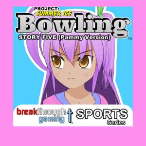 Bowling (Story Five) (Pammy Version) - Project: Summer Ice [PS4]