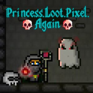 Princess.Loot.Pixel.Again [PS4]