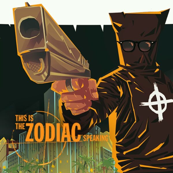 This is the Zodiac Speaking [PS4]