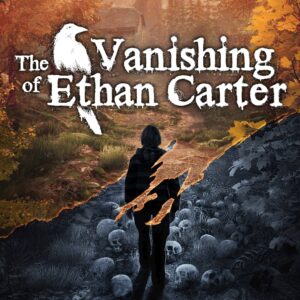 The Vanishing of Ethan Carter [PS4]