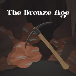 The Bronze Age [PS4]