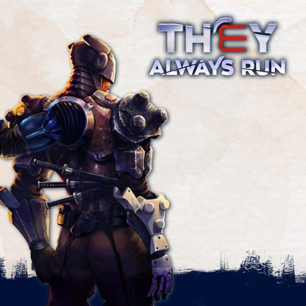 Arts from They Always Run [PS4]