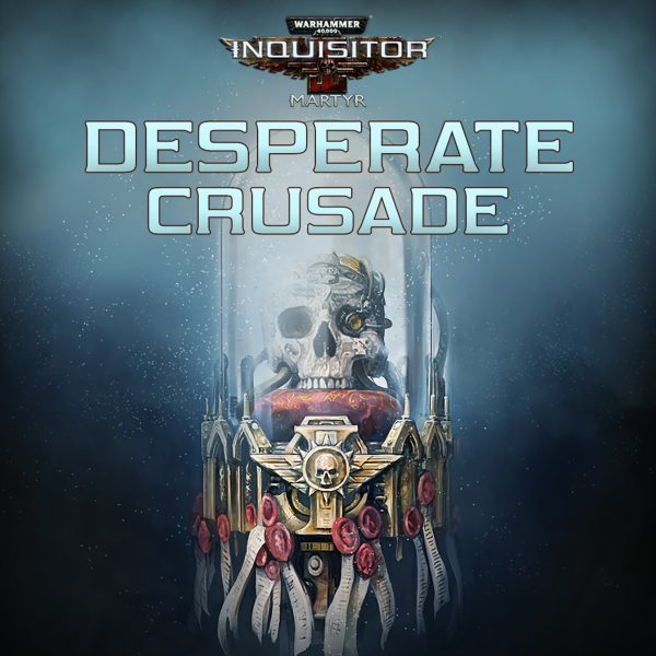 Warhammer 40,000: Inquisitor - Martyr - Desperate Crusade [PS4]