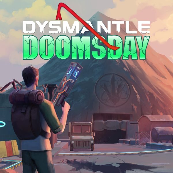 DYSMANTLE: Doomsday [PS4, PS5]
