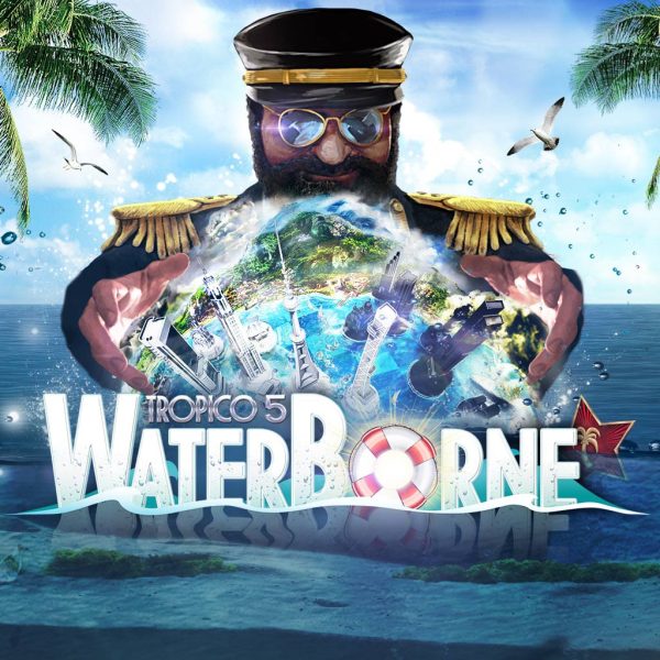 Tropico 5 - Waterborne [PS4]