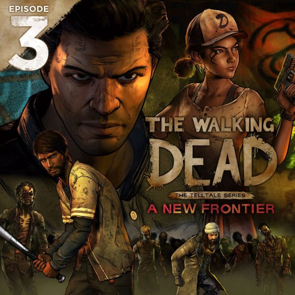 The Walking Dead: A New Frontier - Episode 3 [PS4]