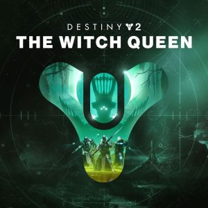 Destiny 2: The Witch Queen [PS4, PS5]