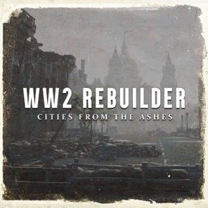 WW2 Rebuilder [PS5]