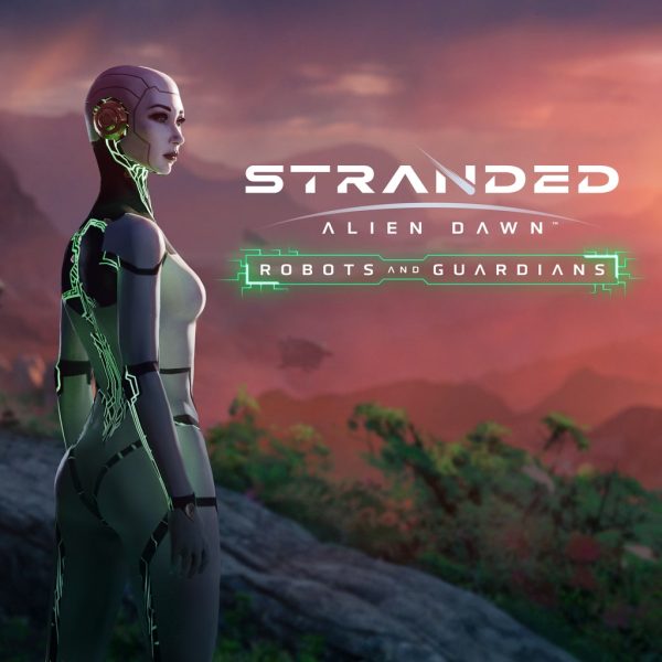 Stranded: Alien Dawn - Robots & Guardians [PS4, PS5]