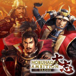 NOBUNAGA'S AMBITION: Taishi:Scenario 'The Battle of Nagashino' [PS4]