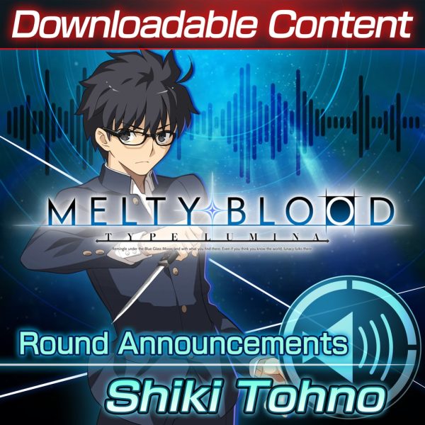 DLC: Shiki Tohno Round Announcements [PS4]