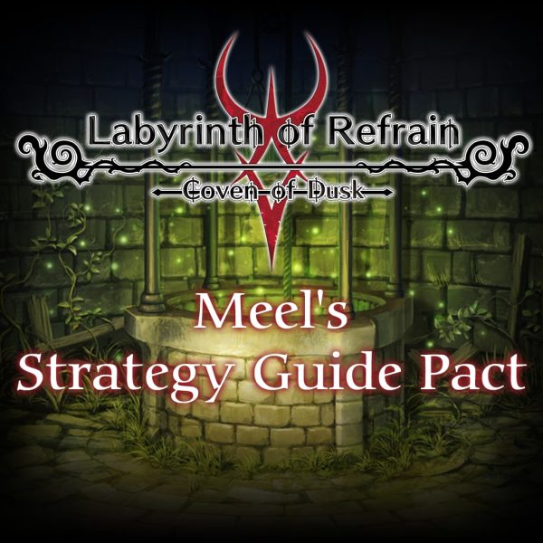 Labyrinth of Refrain - Meel's Strategy Guide Pact [PS4]