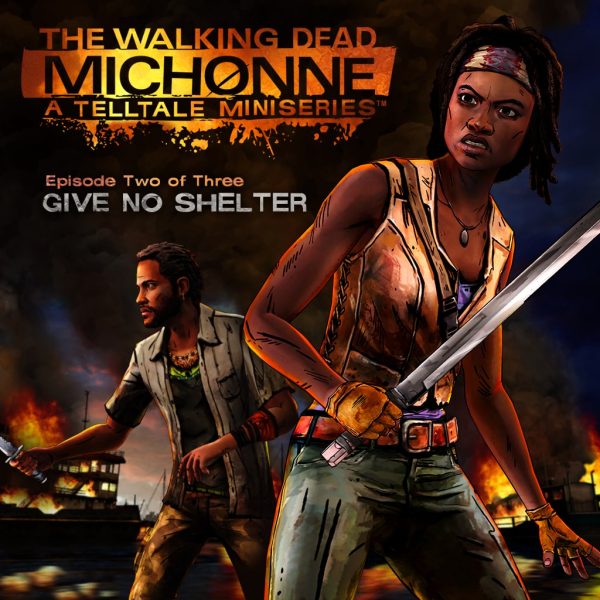 The Walking Dead: Michonne - Ep. 2, Give No Shelter [PS4]