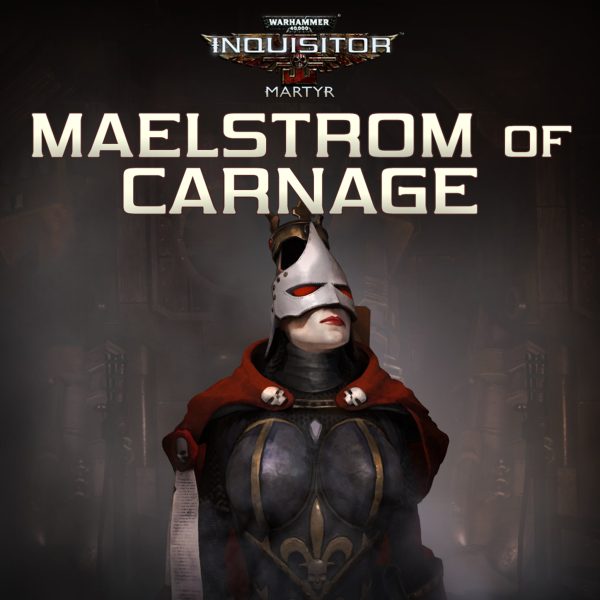 Warhammer 40,000: Inquisitor - Martyr - Maelstrom of Carnage [PS4]