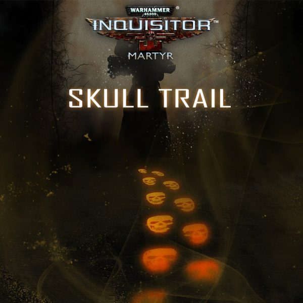 Warhammer 40,000: Inquisitor - Martyr | Skull trail [PS4]