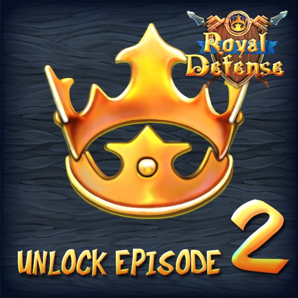 Royal Defense: Episode 2 unlock - изображение 1