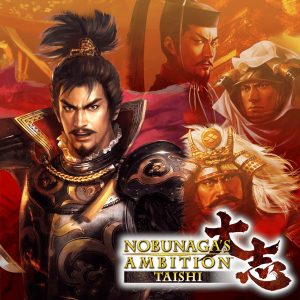 NOBUNAGA'S AMBITION: Taishi: Scenario 'Nobunaga Besieged' [PS4]