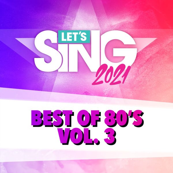 Let's Sing 2021 - Best of 80's Vol. 3 Song Pack [PS4] - изображение 1
