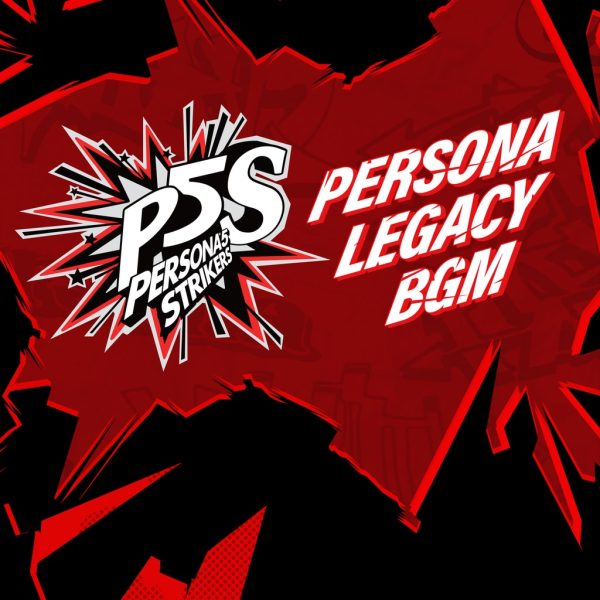Persona5 Strikers Persona Legacy BGM [PS4]