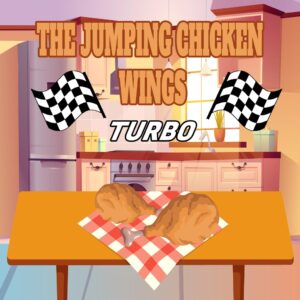 The Jumping Chicken Wings: TURBO cover