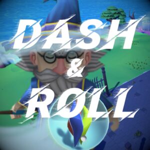 Dash & Roll [PS4]