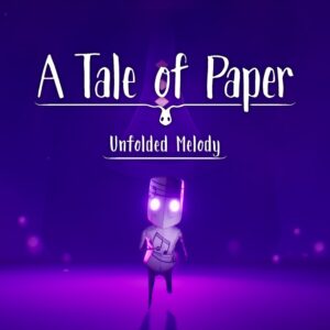 A Tale Of Paper: Unfolded Melody [PS4]