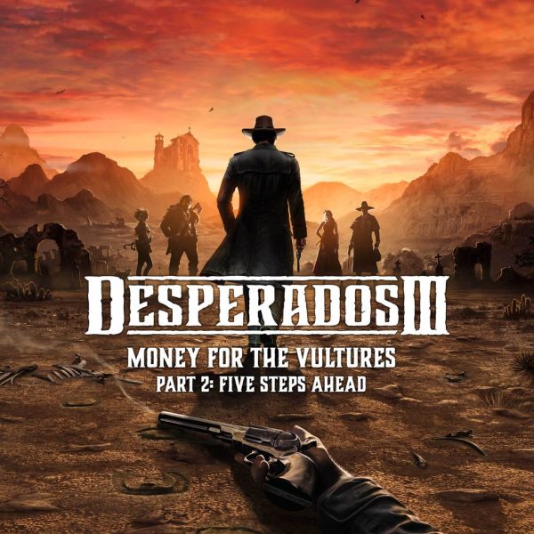 Desperados III - Money for the Vultures Part 2: [PS4]