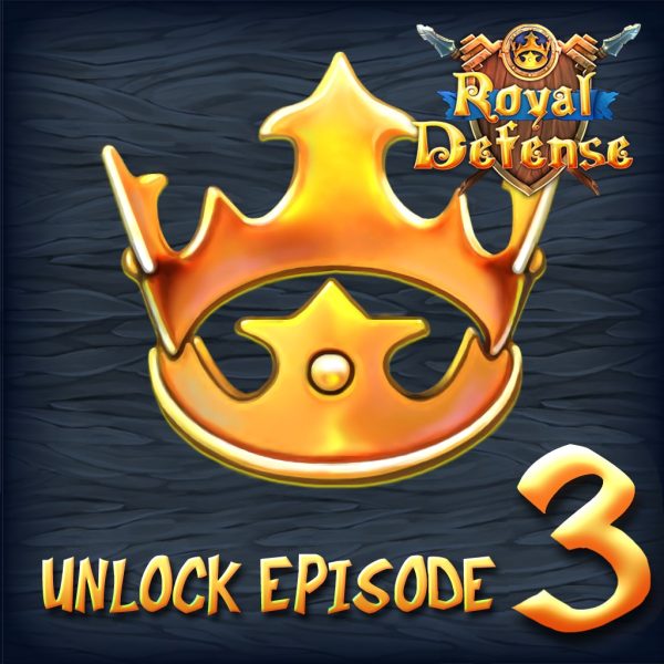 Royal Defense: Episode 3 unlock - изображение 1
