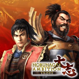 NOBUNAGA'S AMBITION: Taishi: 'The Battle of Okitanawate' [PS4]