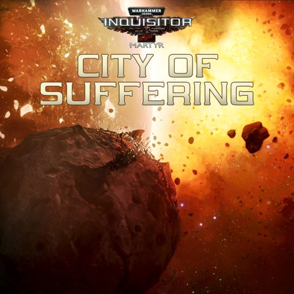 Warhammer 40,000: Inquisitor - Martyr - City of Suffering [PS4]
