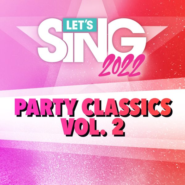 Let's Sing 2022 Party Classics Vol. 2 Song Pack [PS4,&nbsp;PS5] - изображение 1