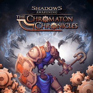 Shadows: Awakening - The Chromaton Chronicles [PS4]