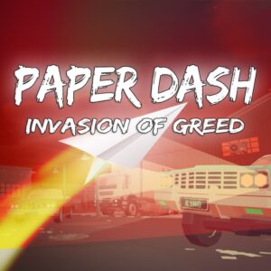 Paper Dash - Invasion of Greed [PS4]