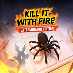 Kill It With Fire: Exterminator Edition [PS4] cover