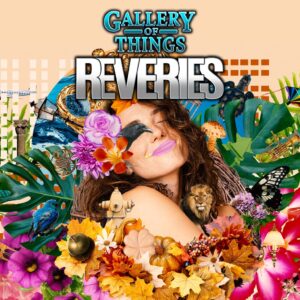 Gallery Of Things: Reveries [PS5]