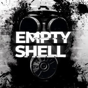 EMPTY SHELL [PS4, PS5]