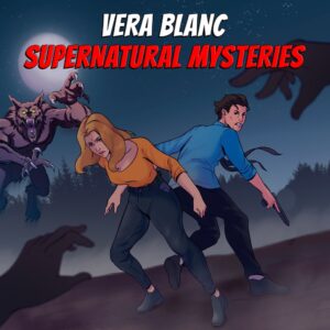 Vera Blanc: Supernatural Mysteries [PS4] cover