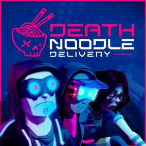 Death Noodle Delivery [PS4]