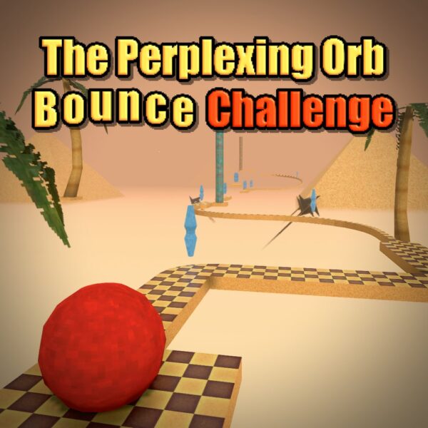The Perplexing Orb: Bounce Challenge [PS4, PS5]
